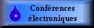 Conf&eacute;rences &eacute;lectroniques