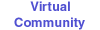 Virtual Community