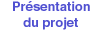 Présentation du projet