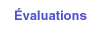Évaluations